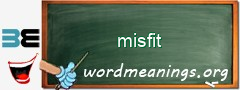 WordMeaning blackboard for misfit